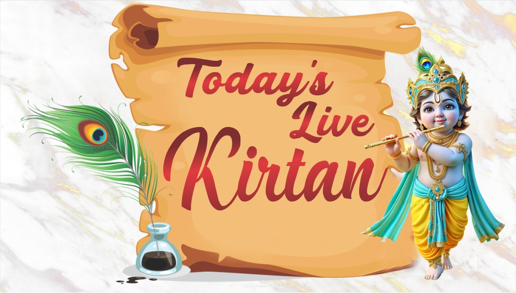 today kirtan